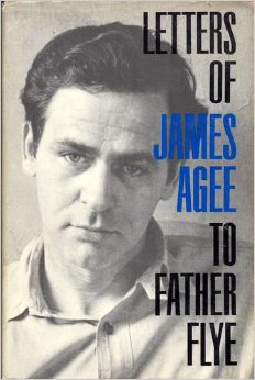 "Letters of James Agee to Father Flye" (book cover)