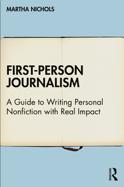 Book cover for First-Person Journalism (Roiutledge)