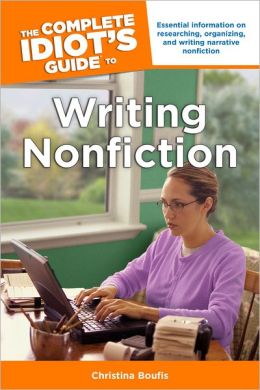 "The Complete Idiot's Guide to Writing Nonfiction" (book cover)