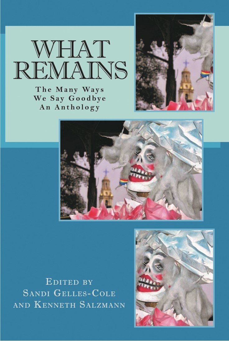 What Remains: The Many Ways We Say Goodbye (book cover)