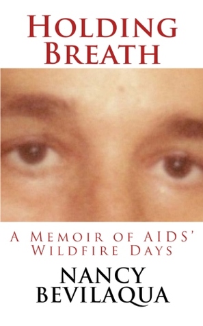 "Holding Breath: A Memoir of AIDS’ Wildfire Day" (book cover)