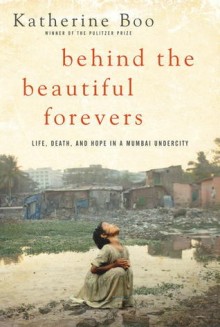 "Behind the Beautiful Forevers" (book cover)